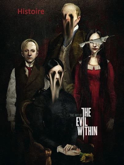 the evil within|the evil within histoire.